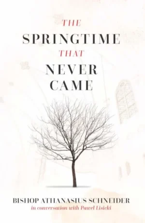The Springtime that Never Came