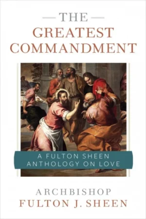 The Greatest Commandment