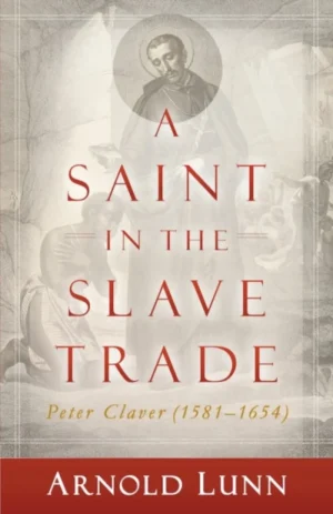 A Saint in the Slave Trade