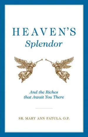 Heaven's Splendor