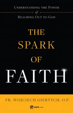 The Spark of Faith