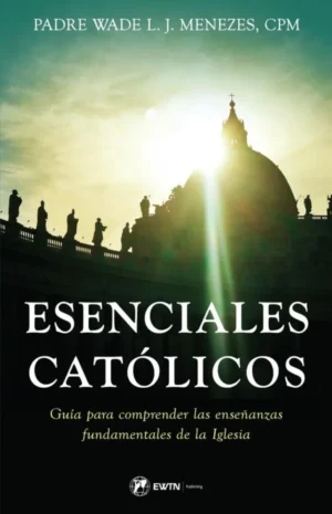Esenciales Catolicos