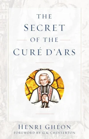 The Secret of the Cure D'Ars