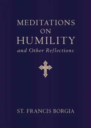 Meditations on Humility