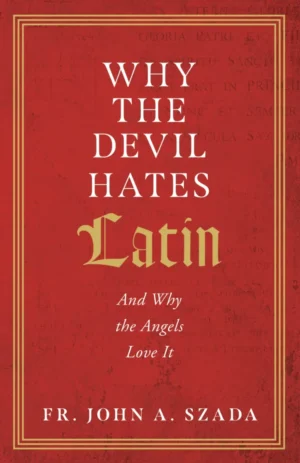 Why the Devil Hates Latin