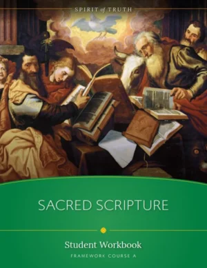 Option A: Sacred Scripture Student Workbook