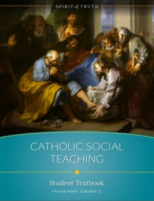 Option C Catholic Social Teaching Student Textbook